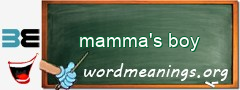 WordMeaning blackboard for mamma's boy